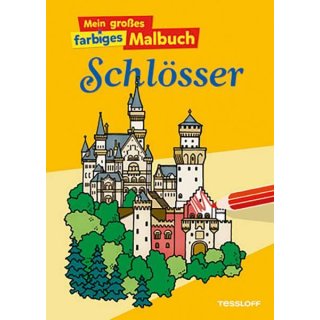 Gro&szlig;es Malbuch Schl&ouml;sser Tessloff 